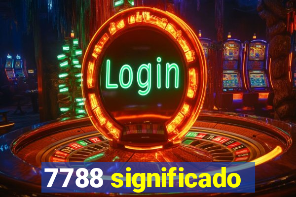 7788 significado