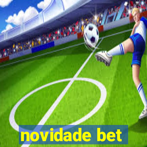 novidade bet