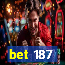 bet 187