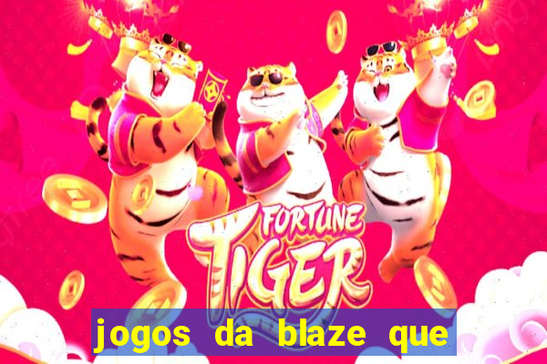 jogos da blaze que pagam bem