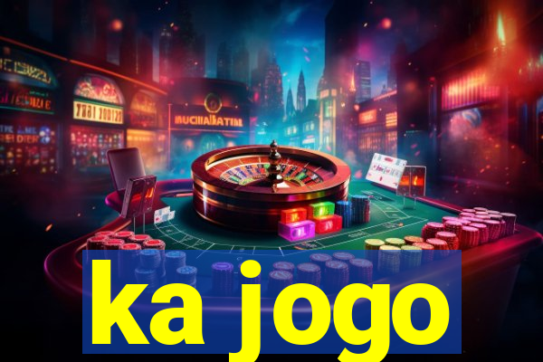 ka jogo