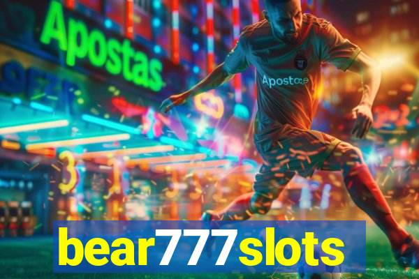 bear777slots