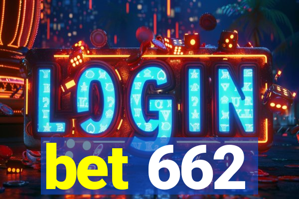 bet 662