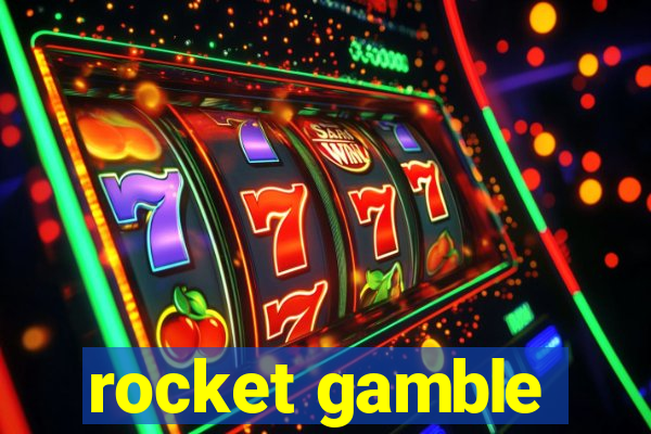 rocket gamble