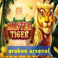 araken arsenal