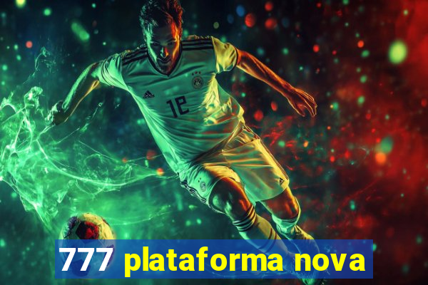 777 plataforma nova