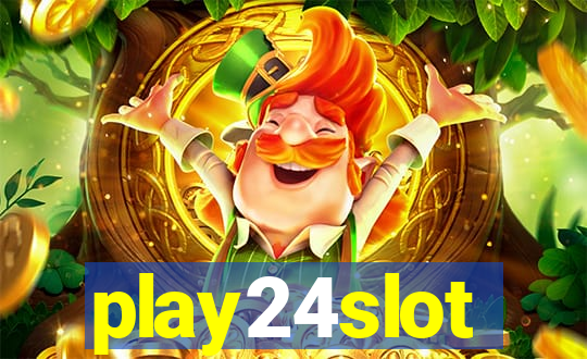 play24slot