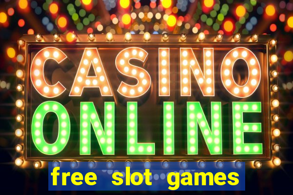 free slot games without downloading