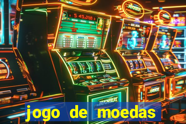 jogo de moedas para jogar