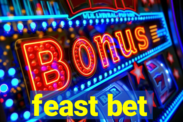 feast bet