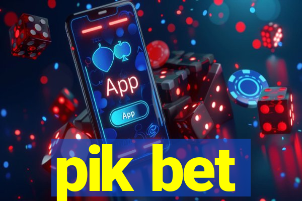 pik bet