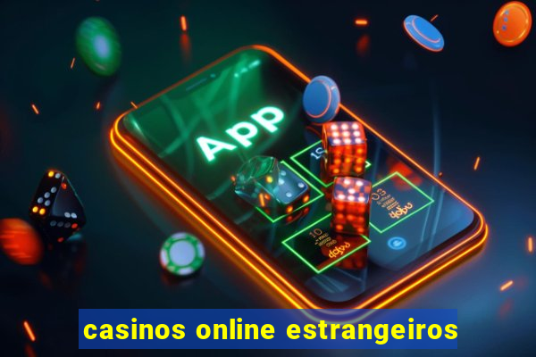 casinos online estrangeiros