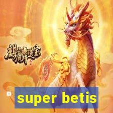 super betis