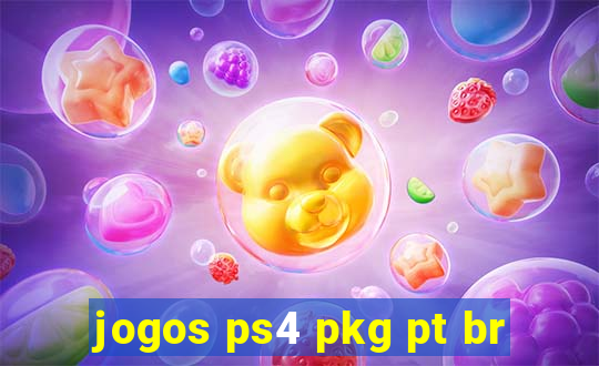 jogos ps4 pkg pt br