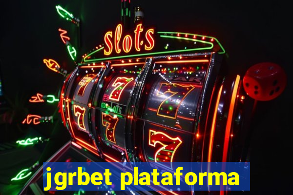 jgrbet plataforma