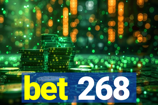 bet 268