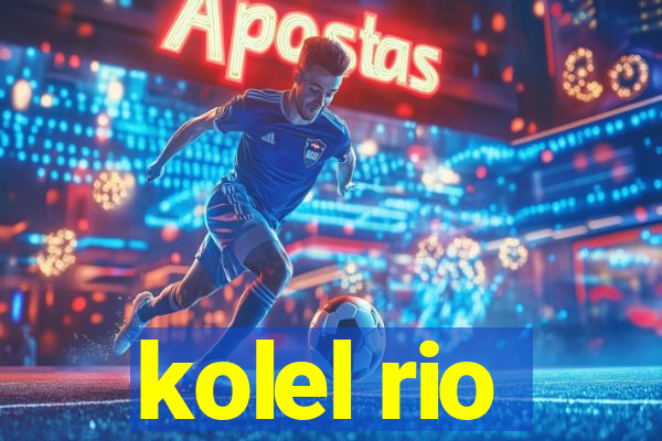 kolel rio