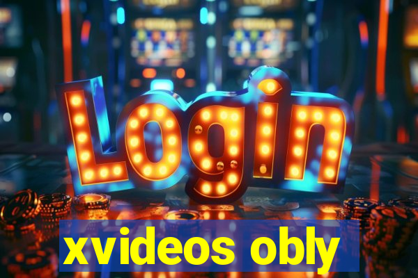 xvideos obly