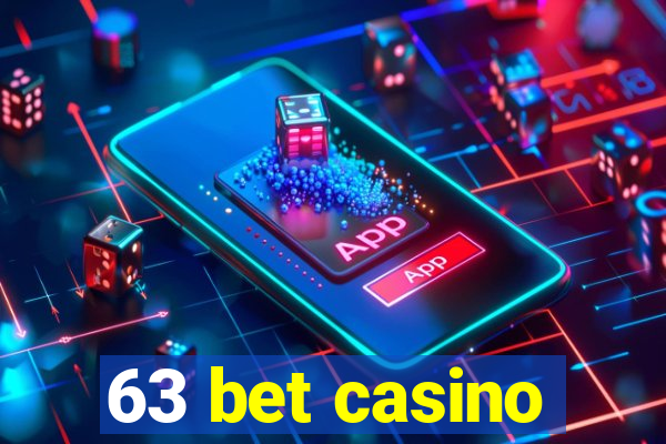 63 bet casino