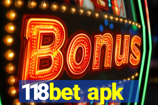 118bet apk