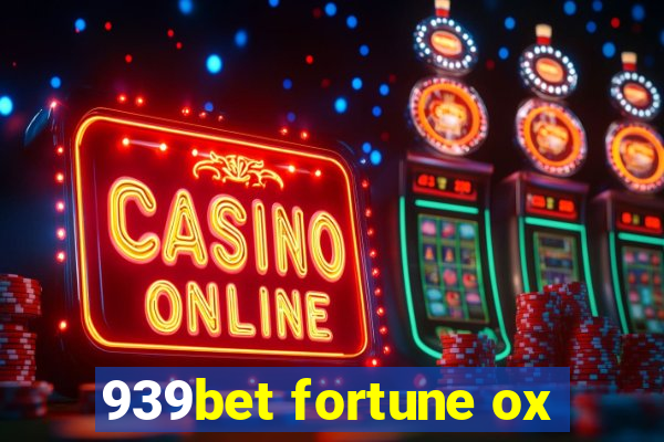 939bet fortune ox