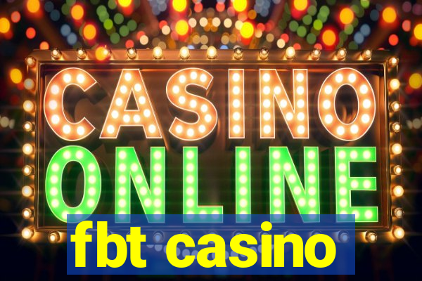 fbt casino