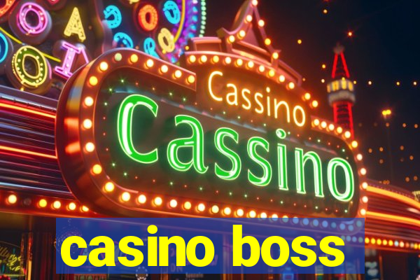 casino boss