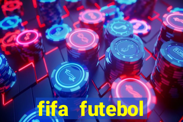 fifa futebol dinheiro infinito