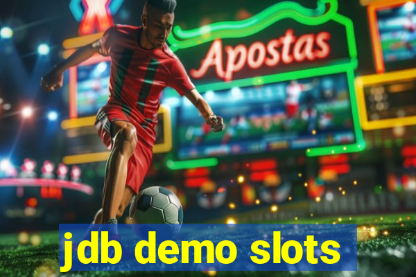 jdb demo slots