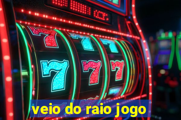 veio do raio jogo