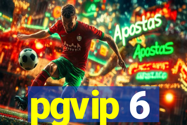 pgvip 6