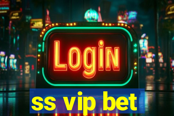 ss vip bet