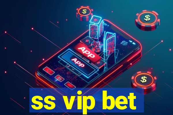 ss vip bet