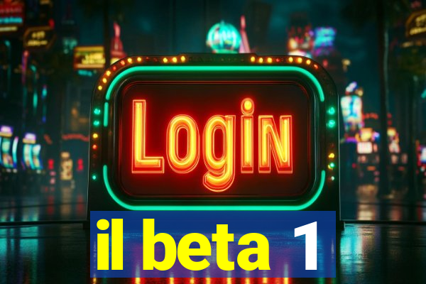 il beta 1