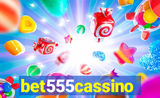 bet555cassino