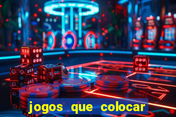 jogos que colocar 1 real