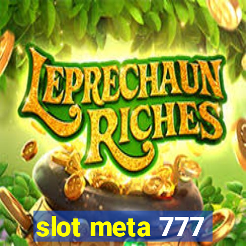 slot meta 777