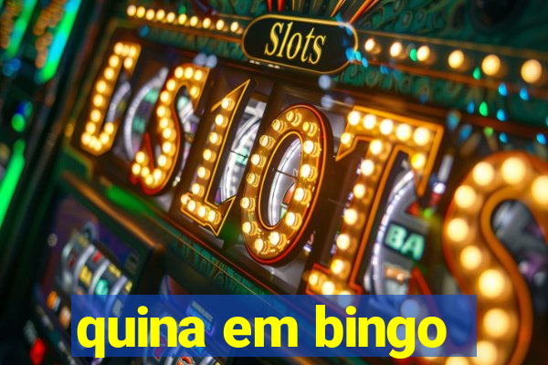 quina em bingo