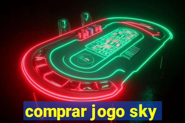 comprar jogo sky