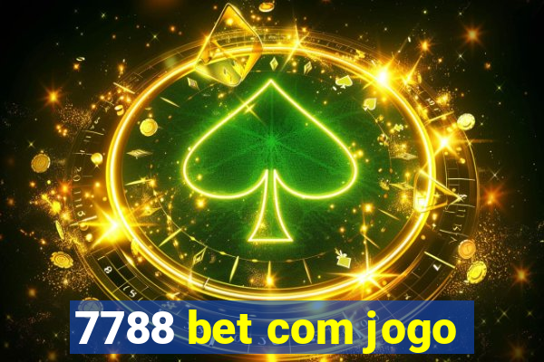 7788 bet com jogo