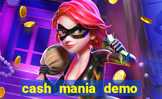 cash mania demo live bet