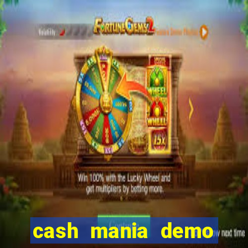 cash mania demo live bet