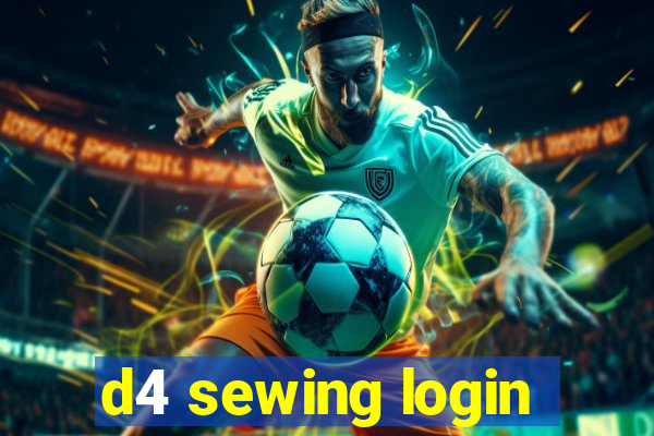 d4 sewing login