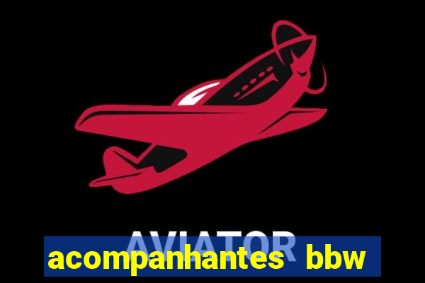 acompanhantes bbw porto alegre