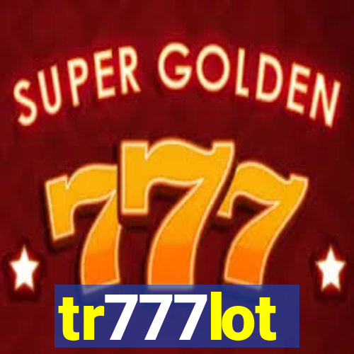 tr777lot