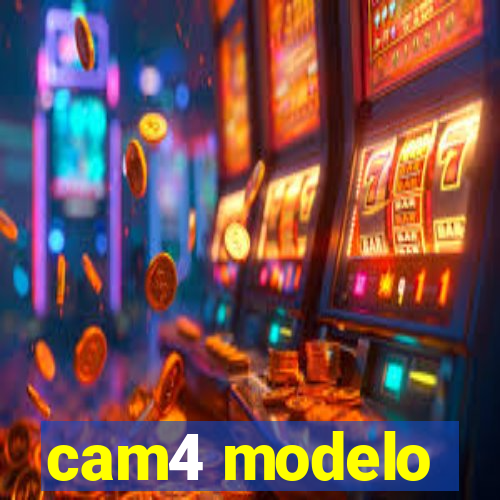 cam4 modelo