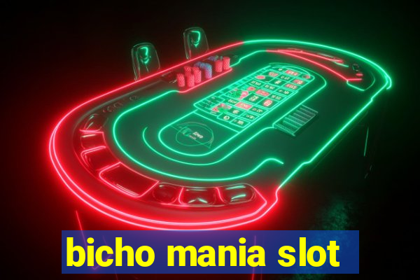 bicho mania slot