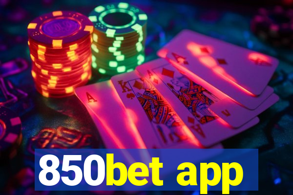 850bet app