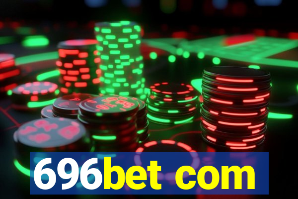 696bet com