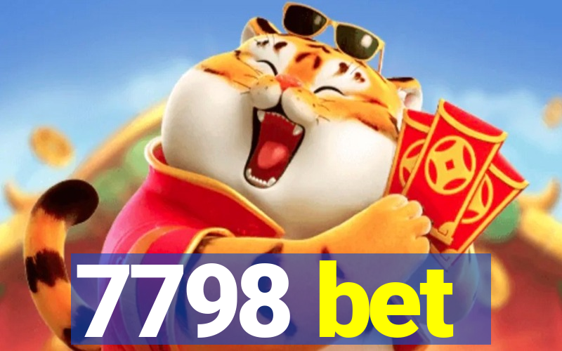 7798 bet